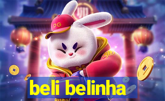 beli belinha